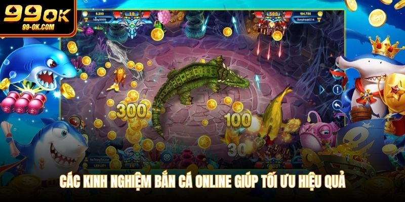 Các kinh nghiệm bắn cá online giúp tối ưu hiệu quả