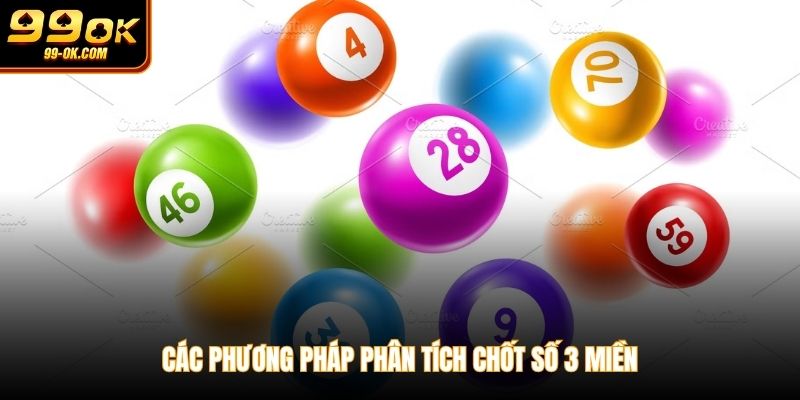Các phương pháp phân tích chốt số 3 miền